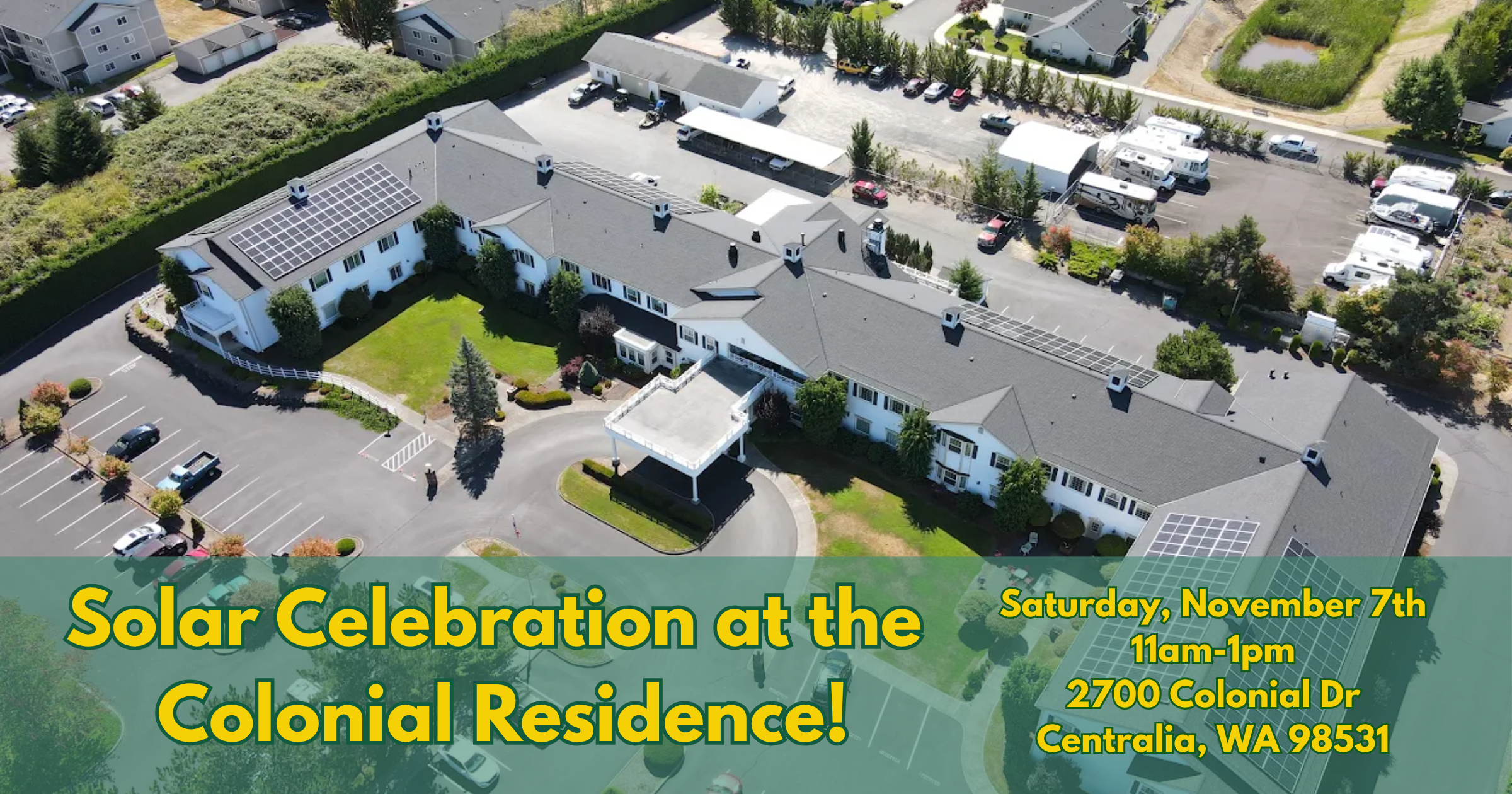 Aerial photo of the Colonial Residence with solar panels visible. Event details are overlayed.